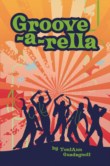 GROOVE-A-RELLA