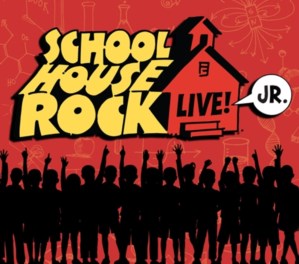 SCHOOLHOUSE ROCK LIVE! JR.