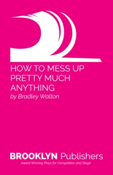 HOW TO MESS UP PRETTY MUCH ANYTHING