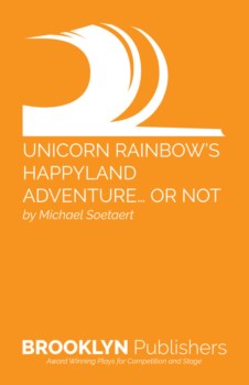 UNICORN RAINBOWS HAPPYLAND ADVENTURE... OR NOT